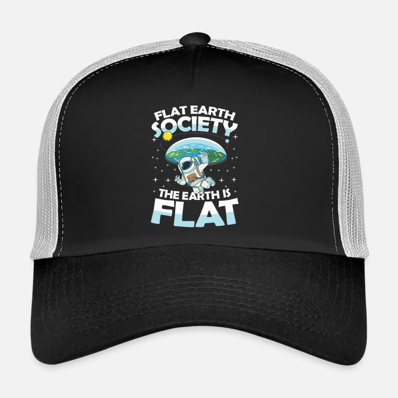 Flat Earth Society The Earth is Flat Trucker Cap