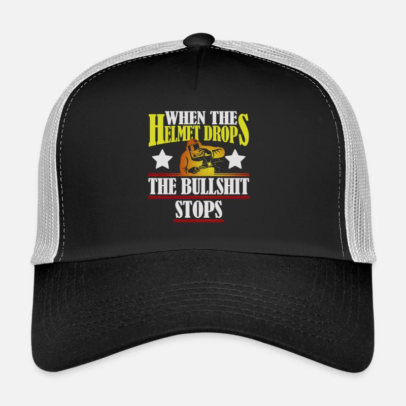 Welder welder helmet welding work saying Trucker Cap