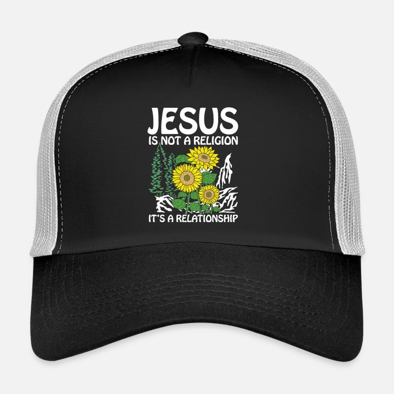 Jesus is not a religion it s a relationship Trucker Cap