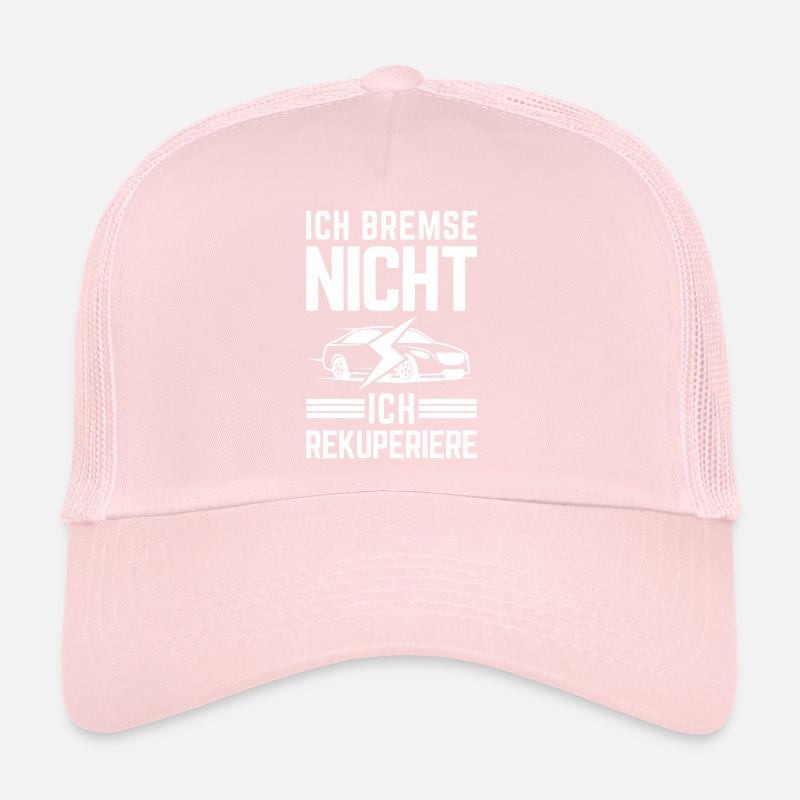 Ich Bremse nicht ich rekuperiere E-Auto Elektro Trucker Cap