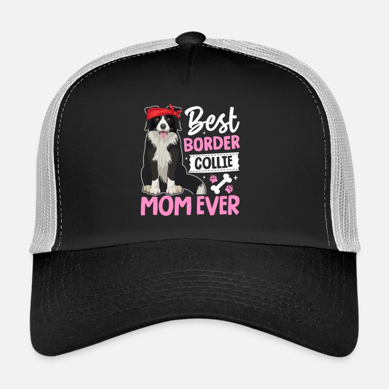 Best Border Collie Mom Ever Trucker Cap