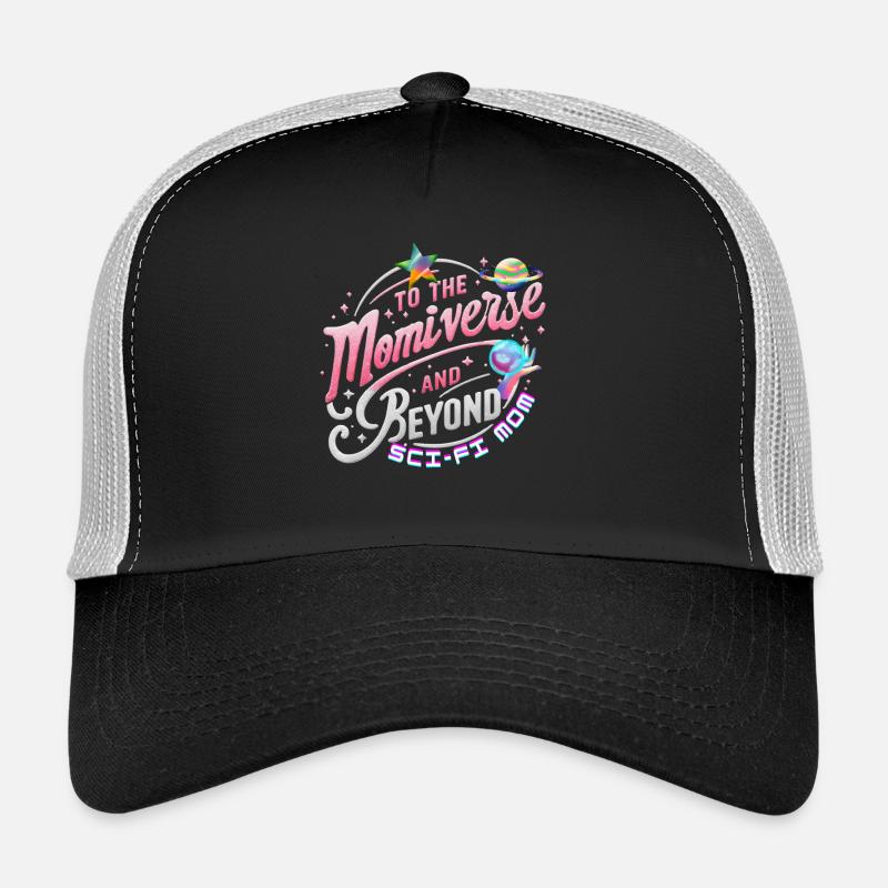 Sci-Fi Mom, To the Momiverse und Beyond Galactic - Trucker Cap - Schwarz/Steingrau