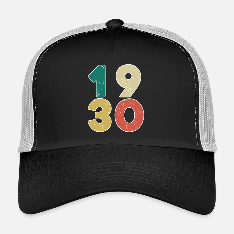1930 - Born 1930 - Built in 1930 Trucker Cap