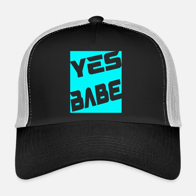 Yes Babe Trucker Cap