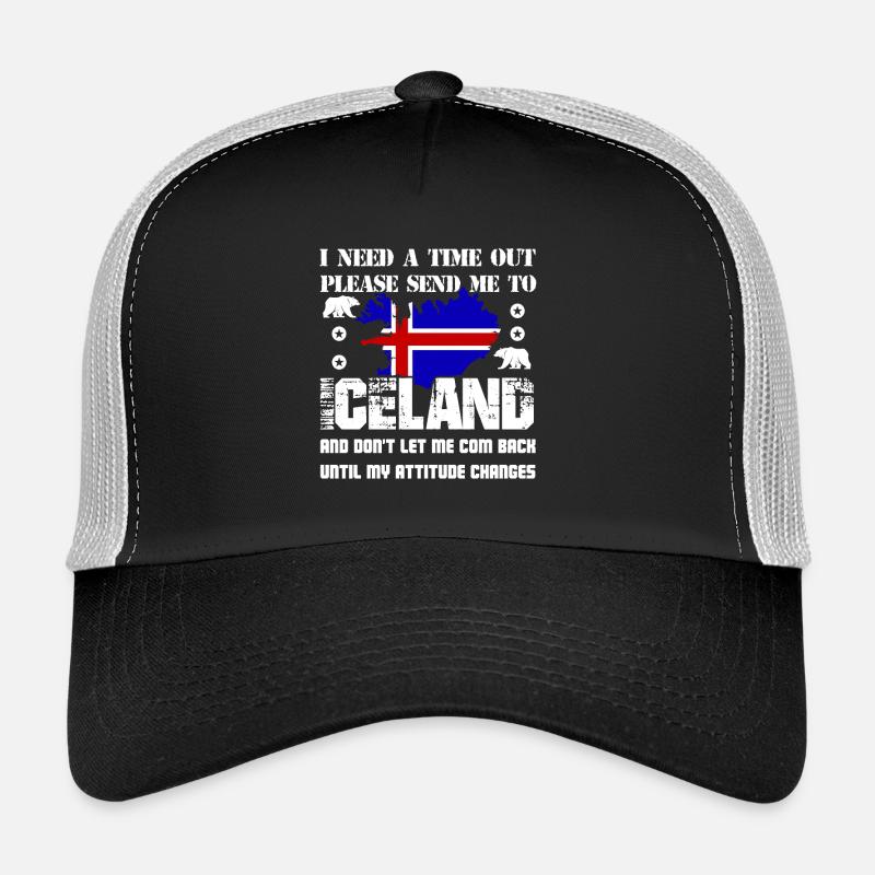 I Need A Time Out Please Send Me To Iceland Trucker Cap