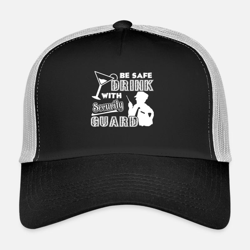 Security Guard Drink with Security Guard Trucker Cap