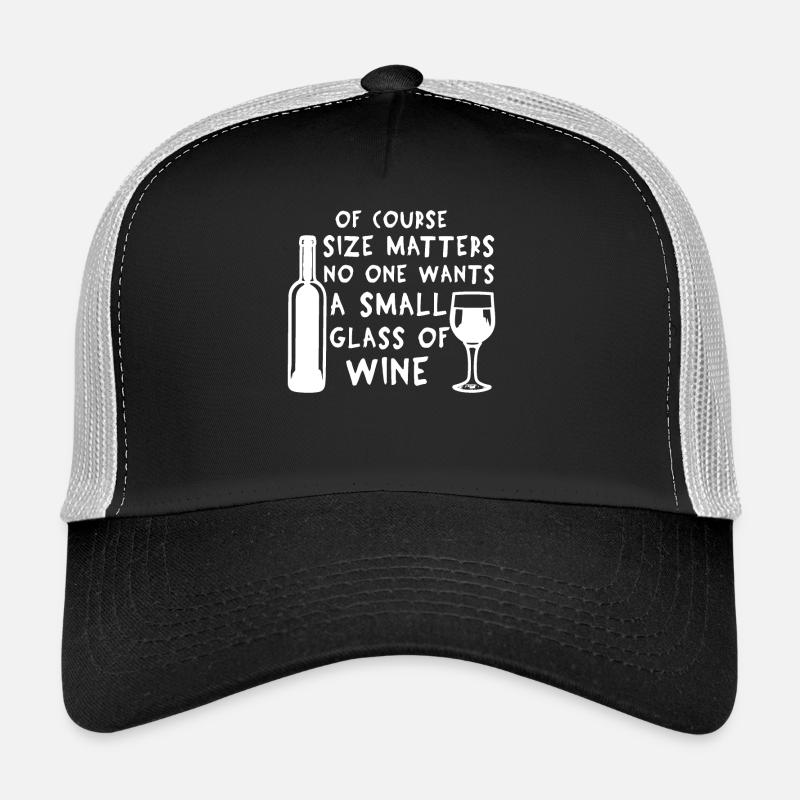 Cocktail Niemand will ein kleines Glas Wein Trucker Cap