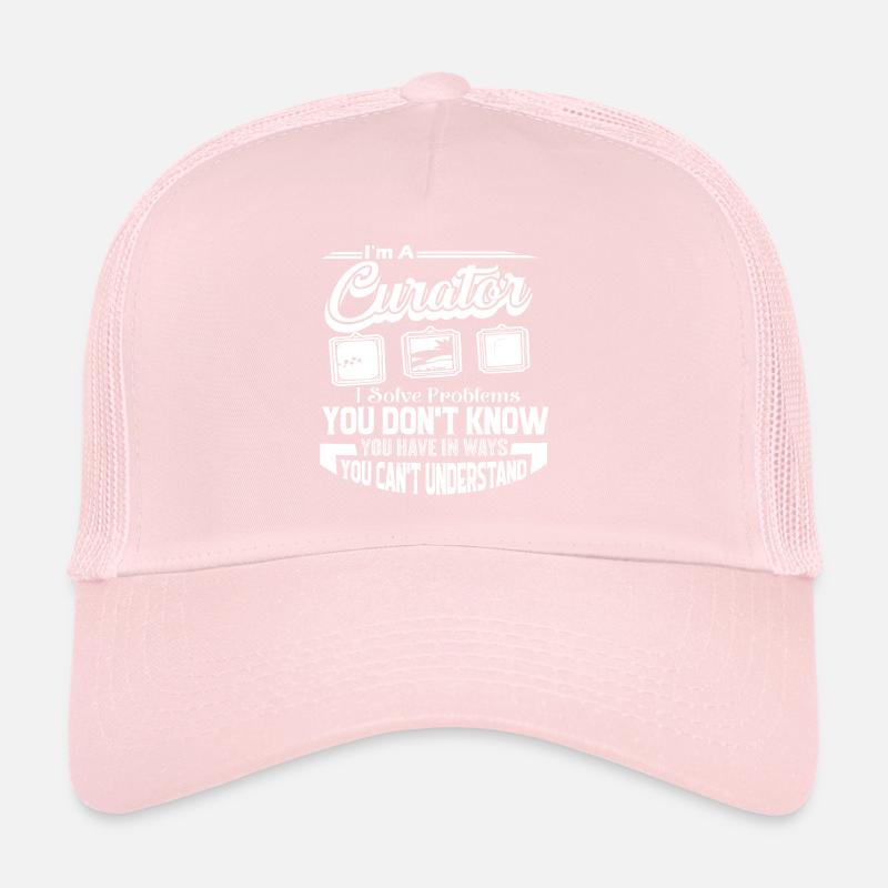 Curator Curator Solves Problems Trucker Cap