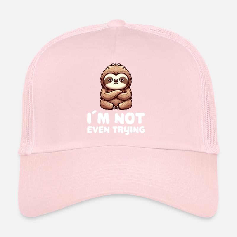 I’m Not Even Trying Funny Sloth Trucker Cap