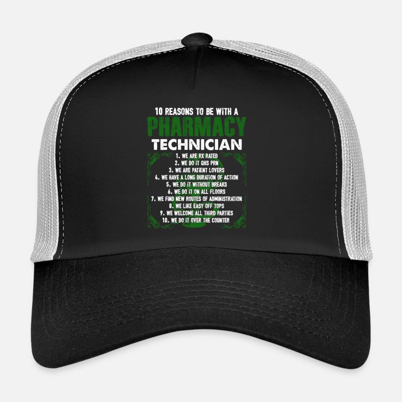 10 Reasons To Be With A Pharmacy Technician - Trucker Cap - black/stone grey