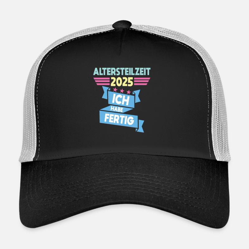 I have finished partial retirement - Trucker Cap - black/stone grey