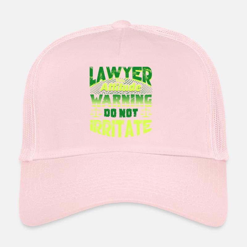 Lawyer With Attitude Warning Do Not Irritate Trucker Cap