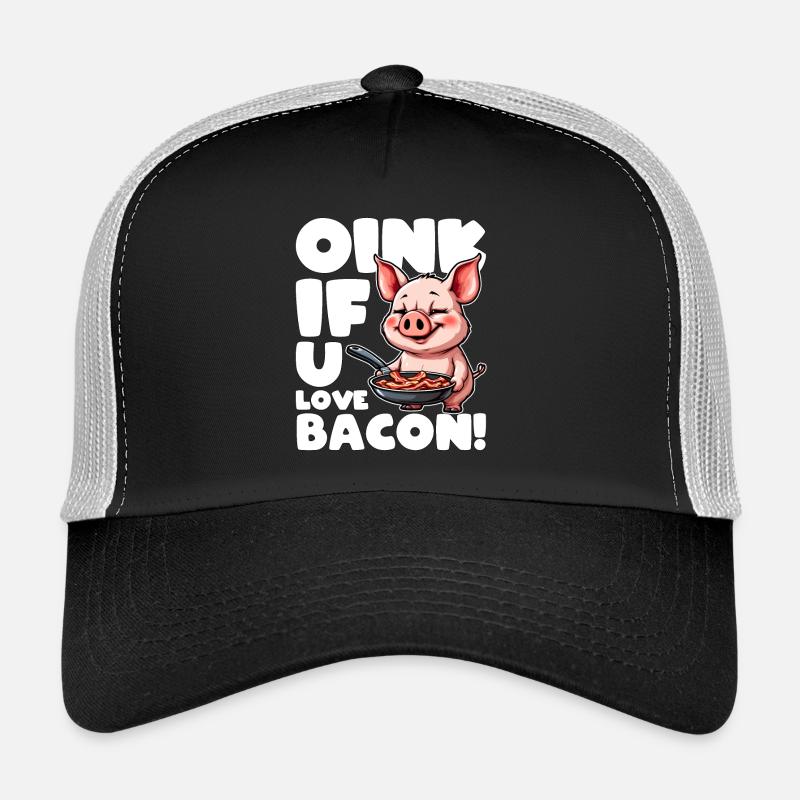 OINK, WENN SIE SPECK LIEBEN Trucker Cap