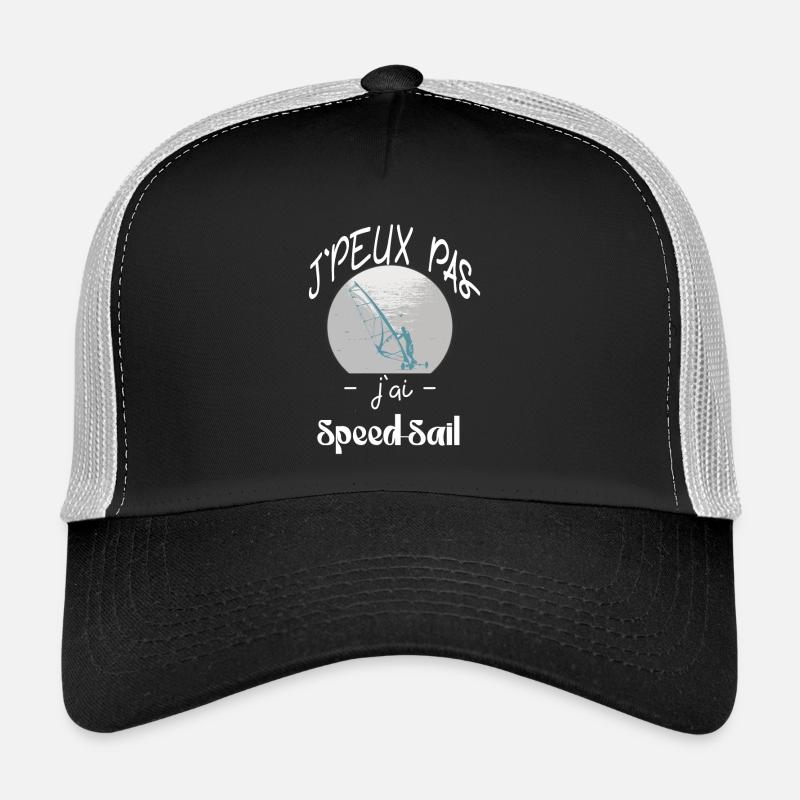 j'peux pas 'jai speed sail Casquette trucker 