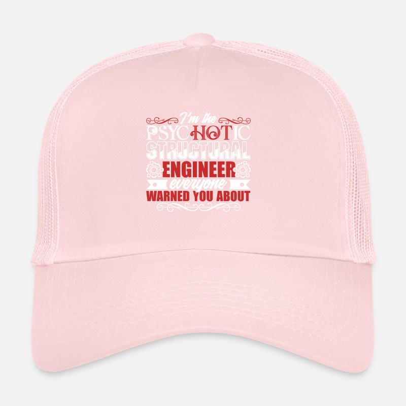 Structural Engineer Psychotic Structural Engineer Trucker Cap