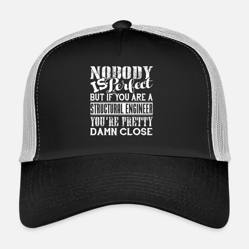 If You're A Structural Engineer Trucker Cap