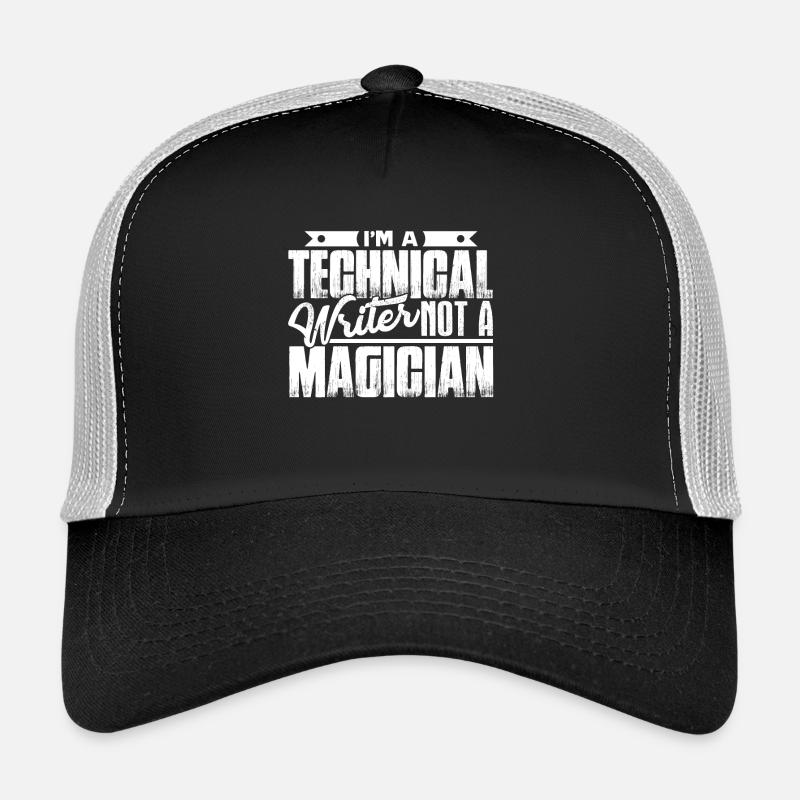 Technical Writer I am A Technical Writer Trucker Cap