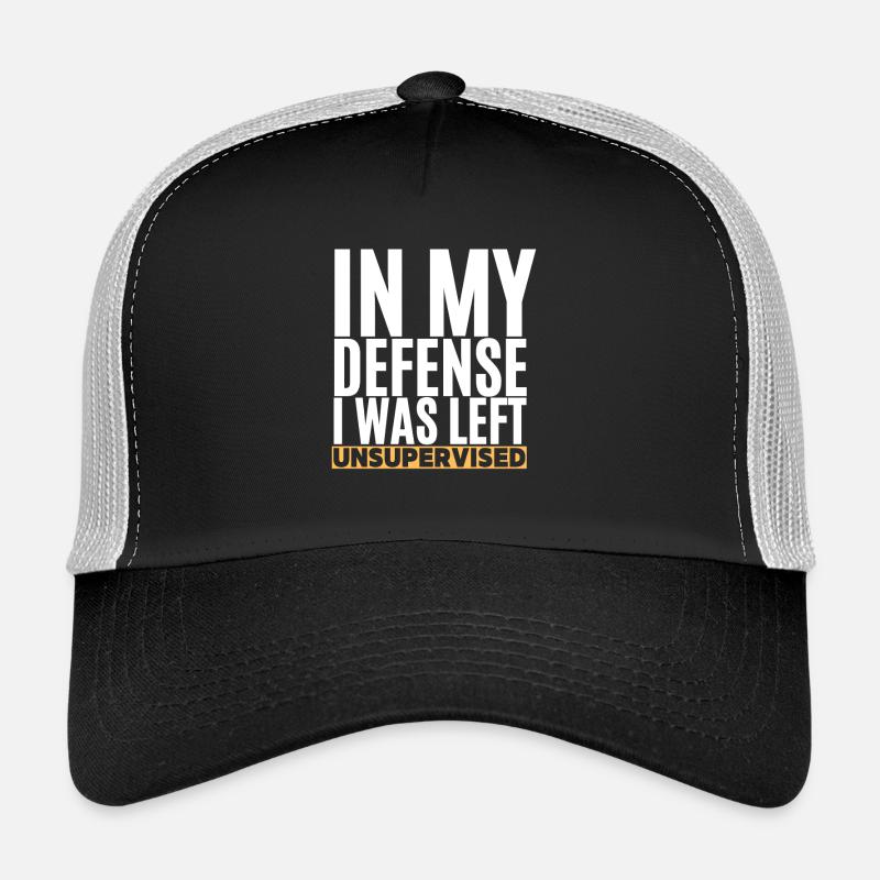I Was Left Unsupervised Trucker Cap