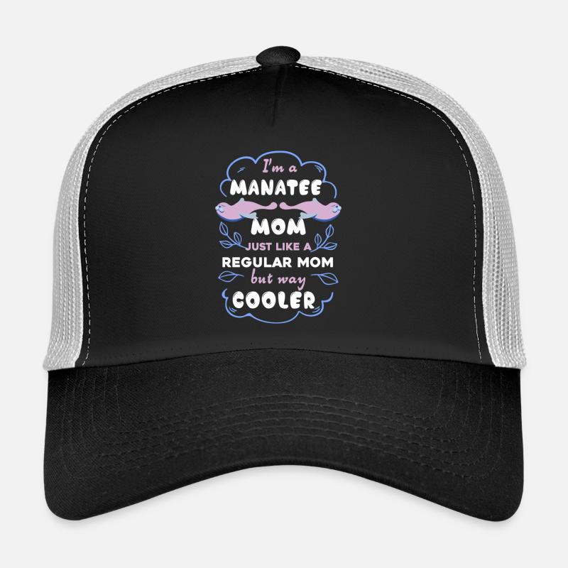 Cooler Manatee Mom Trucker Cap