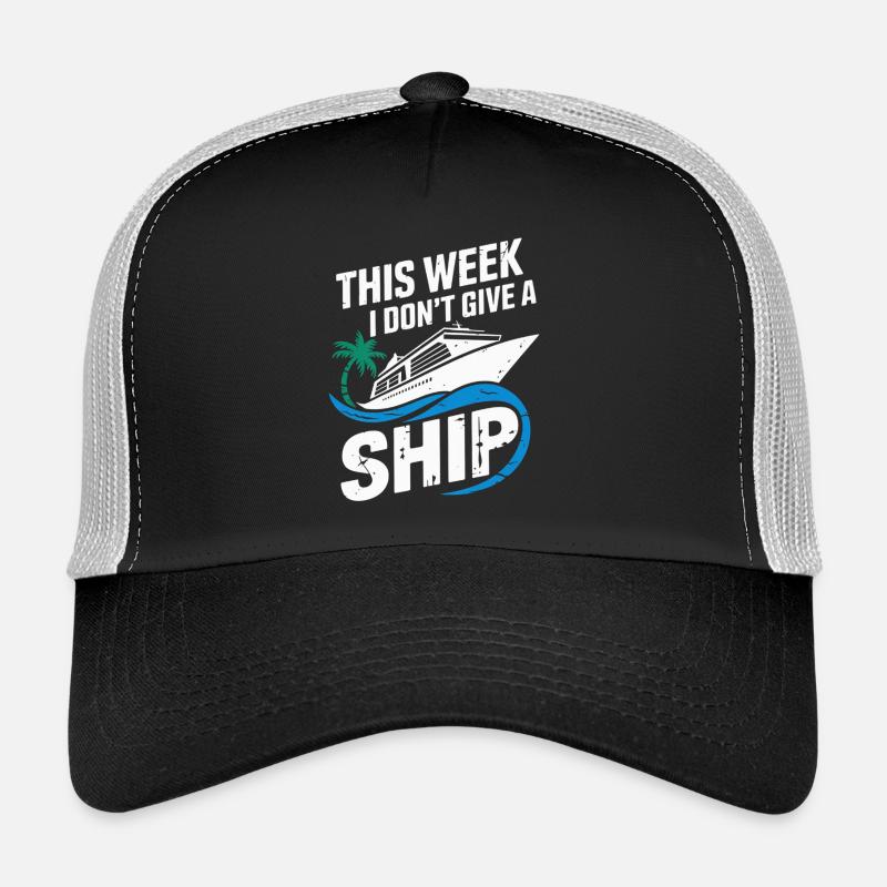 This Week I Don’t Give a Ship | Kreuzfahrt Trucker Cap