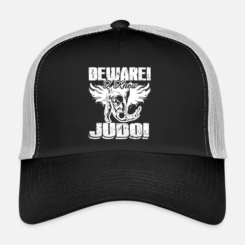 Judo Beware I Know Judo Trucker Cap