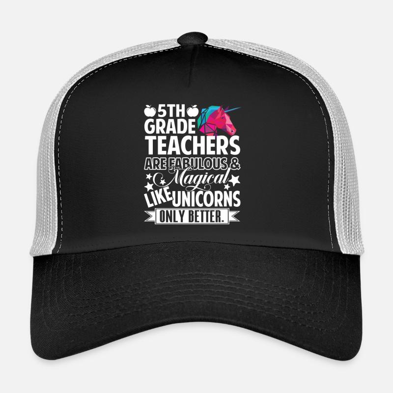 5th Grade Teacher 5th Grade Teachers Are Fabulous Trucker Cap
