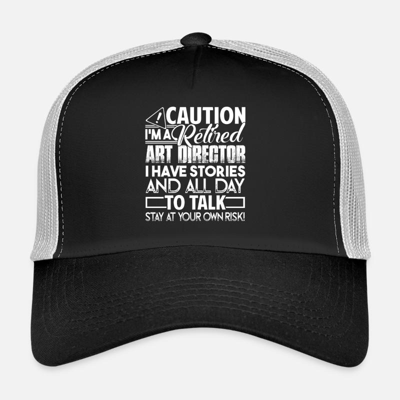 Art Director Caution Retired Art Director Trucker Cap