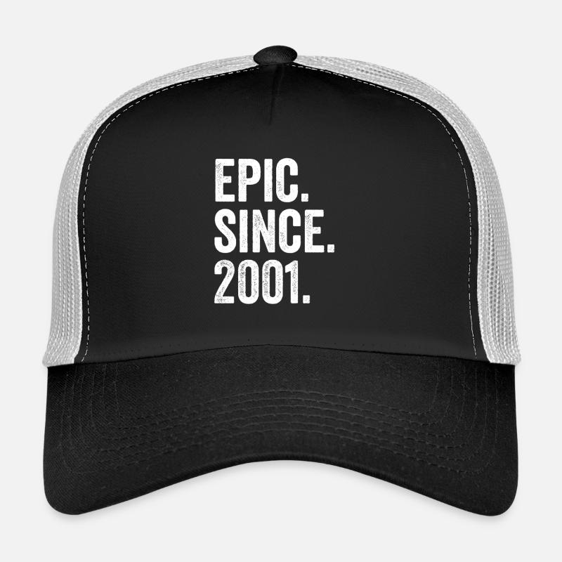 Epic Since 2001 Geburtsjahr Geburtstag Trucker Cap