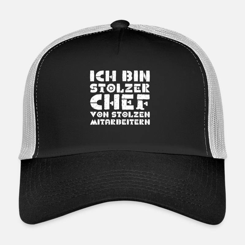 ICH BIN STOLZER CHEF VON STOLZEN MITARBEITERN Trucker Cap
