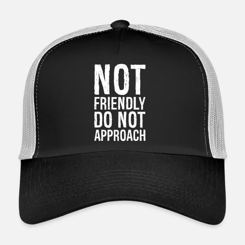 pas amical ne pas approcher Casquette trucker 