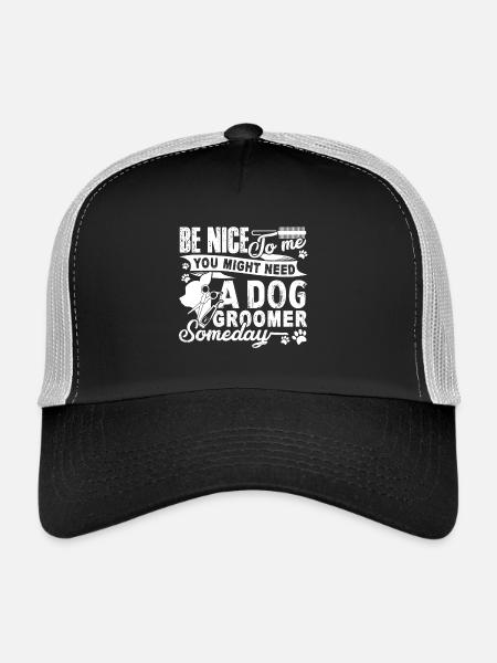 Dog Groomer Be Nice To Dog Groomer - Trucker Cap - black/stone grey - Front