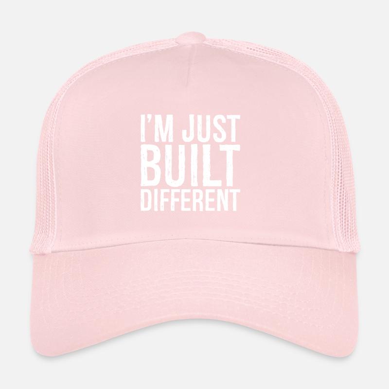 I'm just built different Trucker Cap