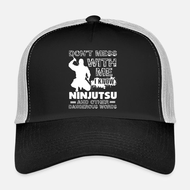 Ninjutsu I Know Ninjutsu Trucker Cap
