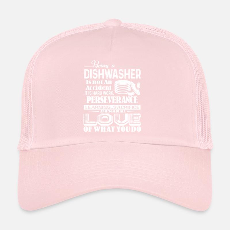 Being a Dishwasher Is Not An Accident Trucker Cap