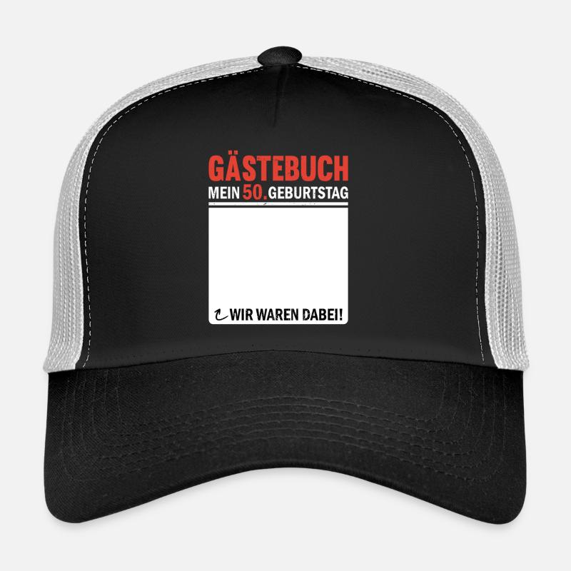 Gästebuch 50 Geburtstag Wir Waren Dabei - Trucker Cap - Schwarz/Steingrau