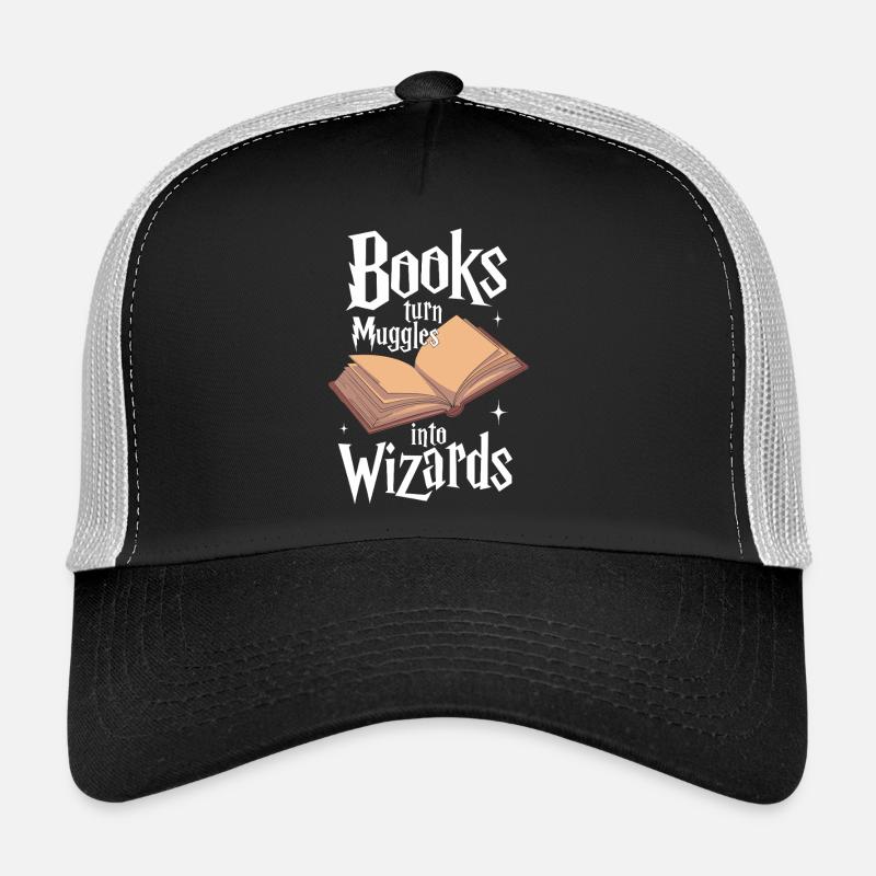 Books Turn Muggles Into Wizards Library Reader Trucker Cap