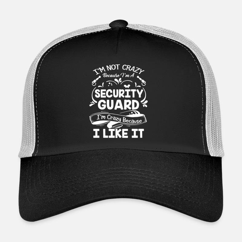 Security Guard Crazy Security Guard Trucker Cap