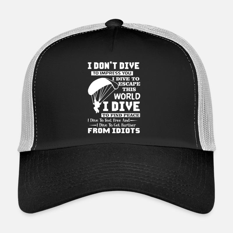 Skydiving I Skydiving To Find Peace Trucker Cap