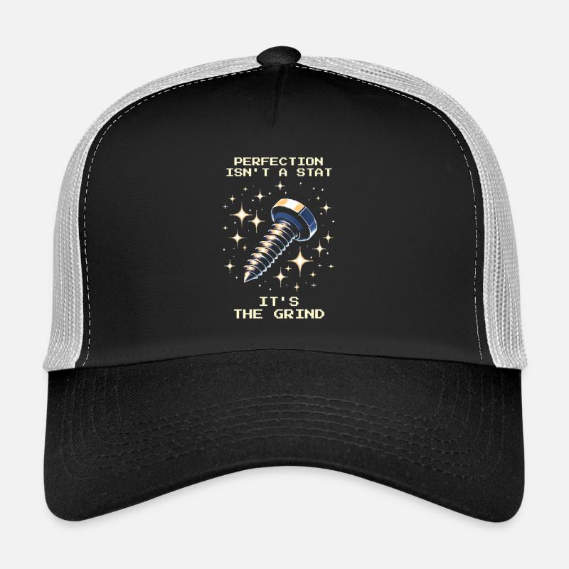 Perfection Grind Präzision Feinmechanik Geduld RPG Trucker Cap
