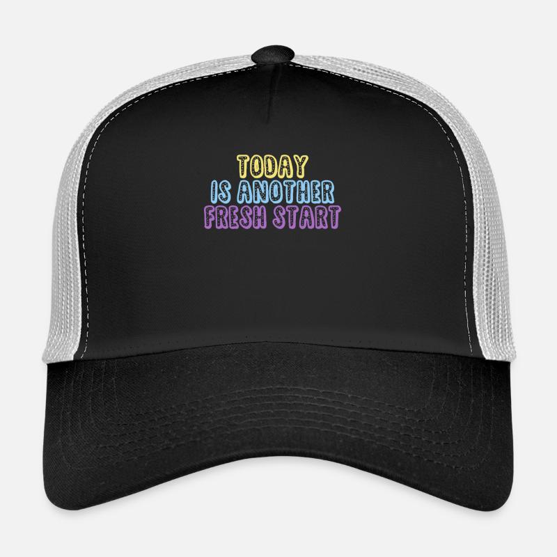 Today Is Another Fresh Start - Trucker Cap - Schwarz/Steingrau