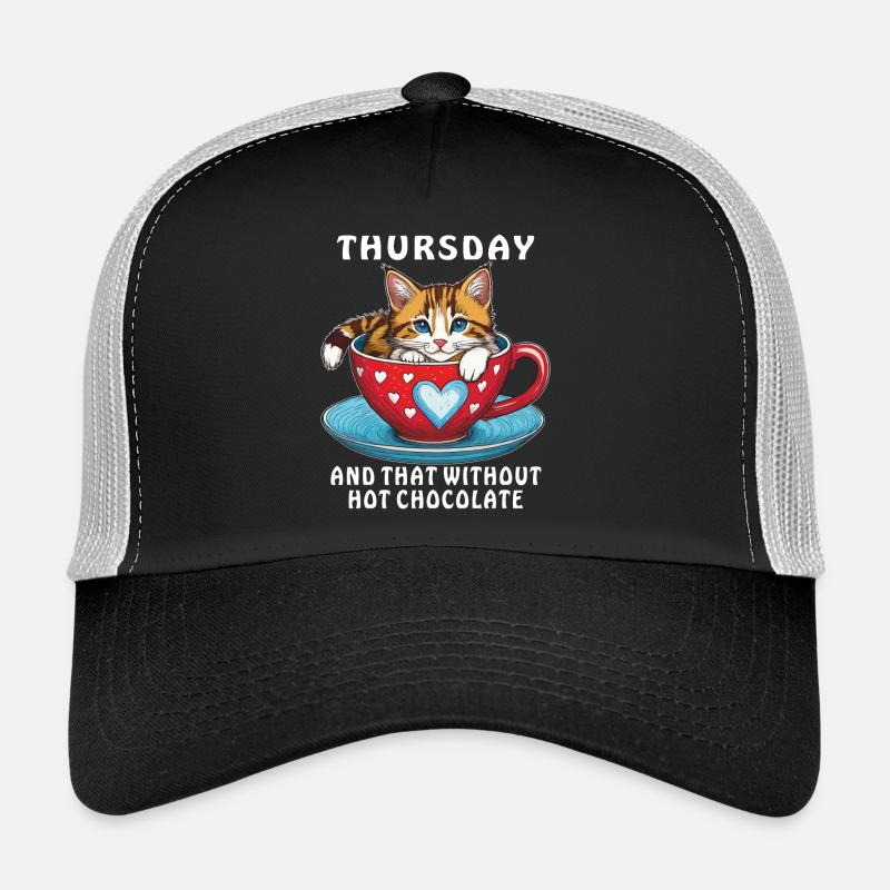 CAT MUG THURSDAY AND THAT WITHOUT HOT Trucker Cap