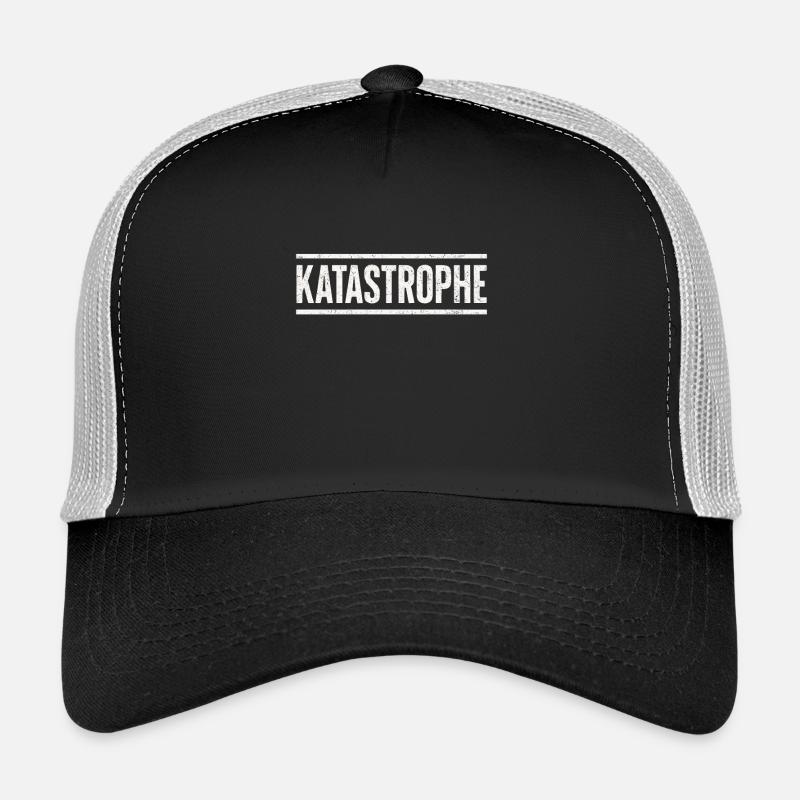 Chemise de déclaration de catastrophe avec humour Casquette trucker 