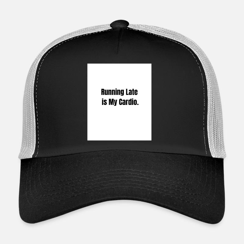 Spät dran – Fitnesslevel: Null Trucker Cap