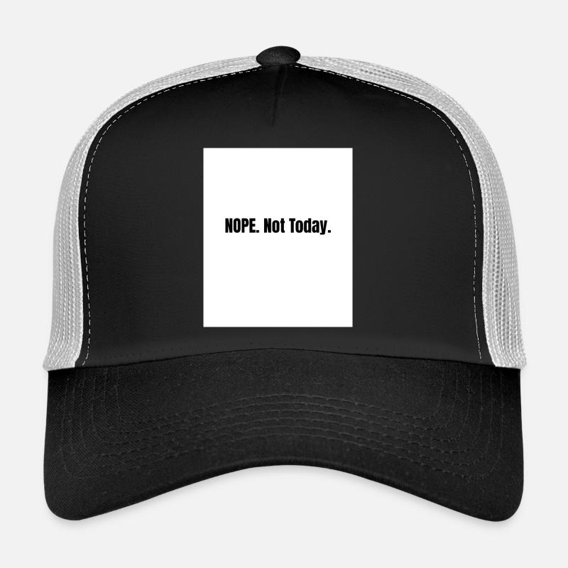 Nein. Nicht heute – Lazy Mood Statement - Trucker Cap - Schwarz/Steingrau