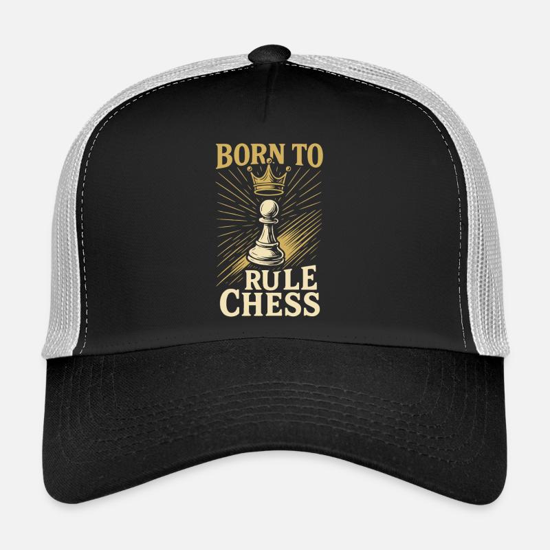 Born To Rule Chess Player Chess Club Fun Trucker Cap