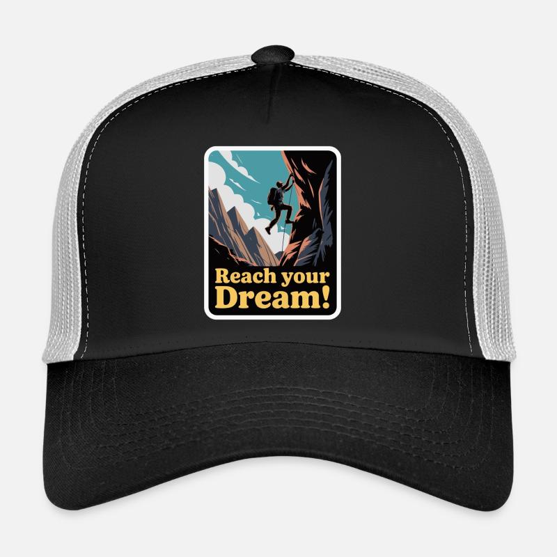 KLETTERN, ERREICHEN SIE IHREN TRAUM Trucker Cap