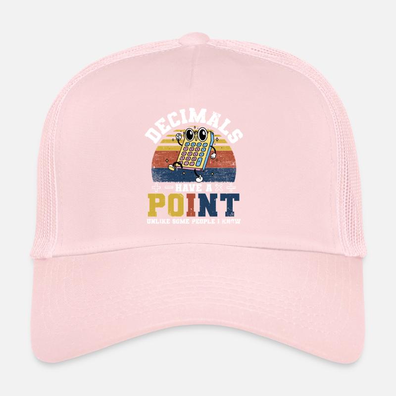 Math Math Teacher Decimals Have A Point Trucker Cap