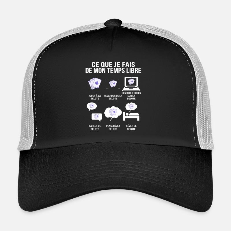 Ce que je fais de mon temps libre joueur de Belote Casquette trucker 