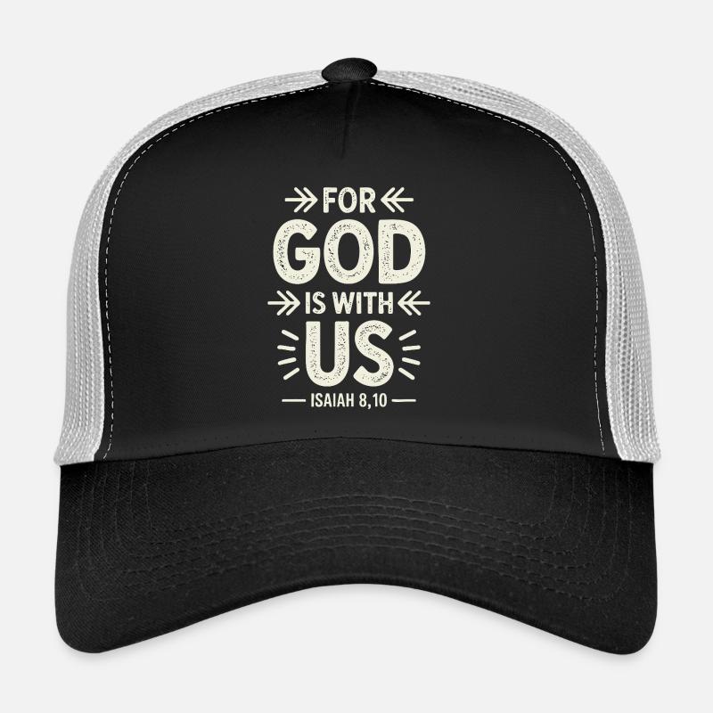 For God Is With Us Design Trucker Cap