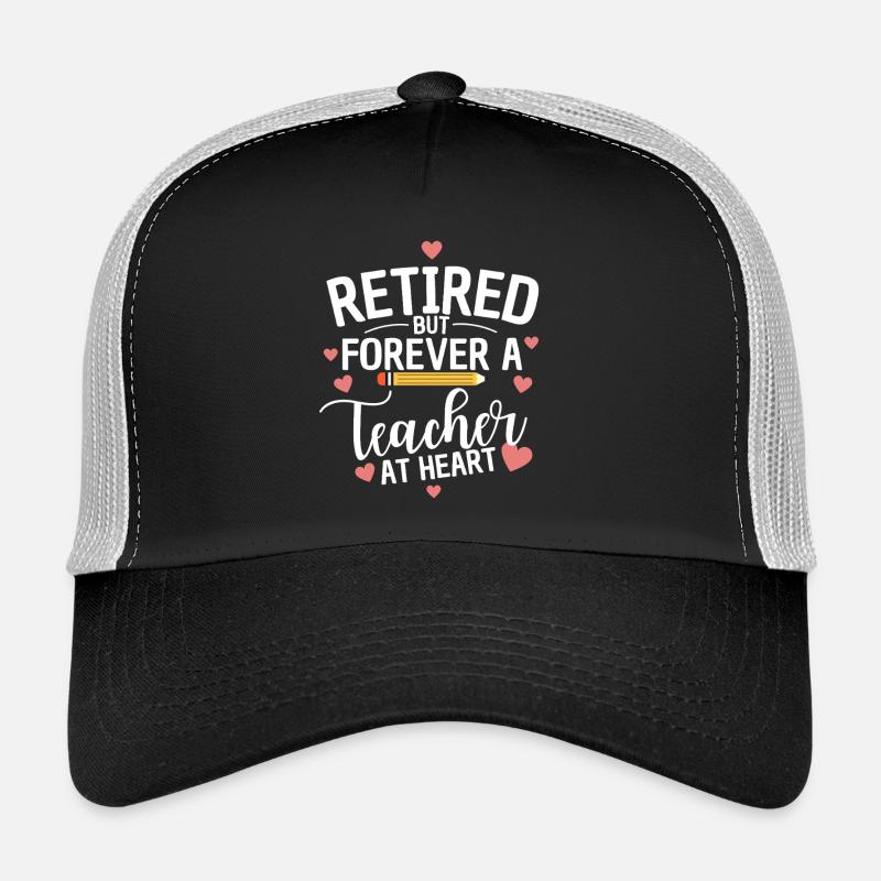 Citation d’un enseignant à la retraite Enseignant à la retraite Casquette trucker 
